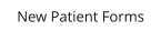 New Patient Forms